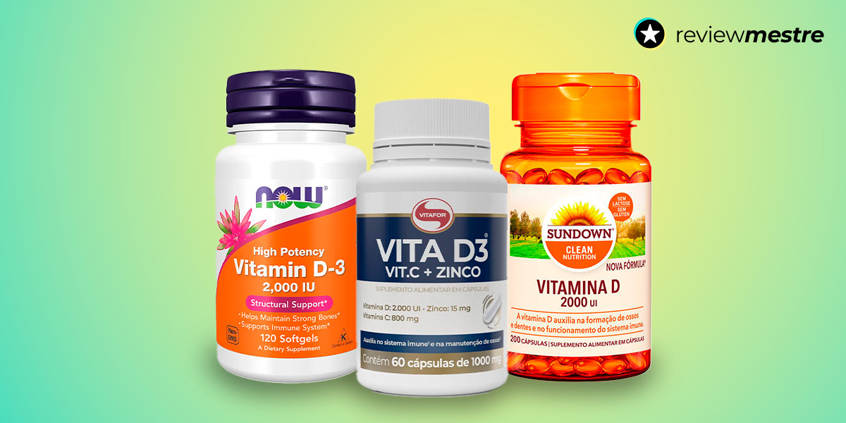 As 6 melhores vitaminas D3 do mercado: avaliações e comparações